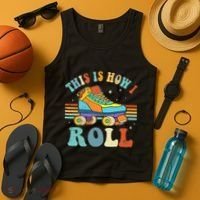 Roller Skates This Is How I Roll Skate Sport Roller Skating Tank Top thumb 4