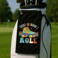 Roller Skates This Is How I Roll Skate Sport Roller Skating Golf Towel thumb 2