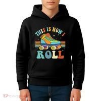 Roller Skates This Is How I Roll Skate Sport Roller Skating Kids Hoodie thumb 4