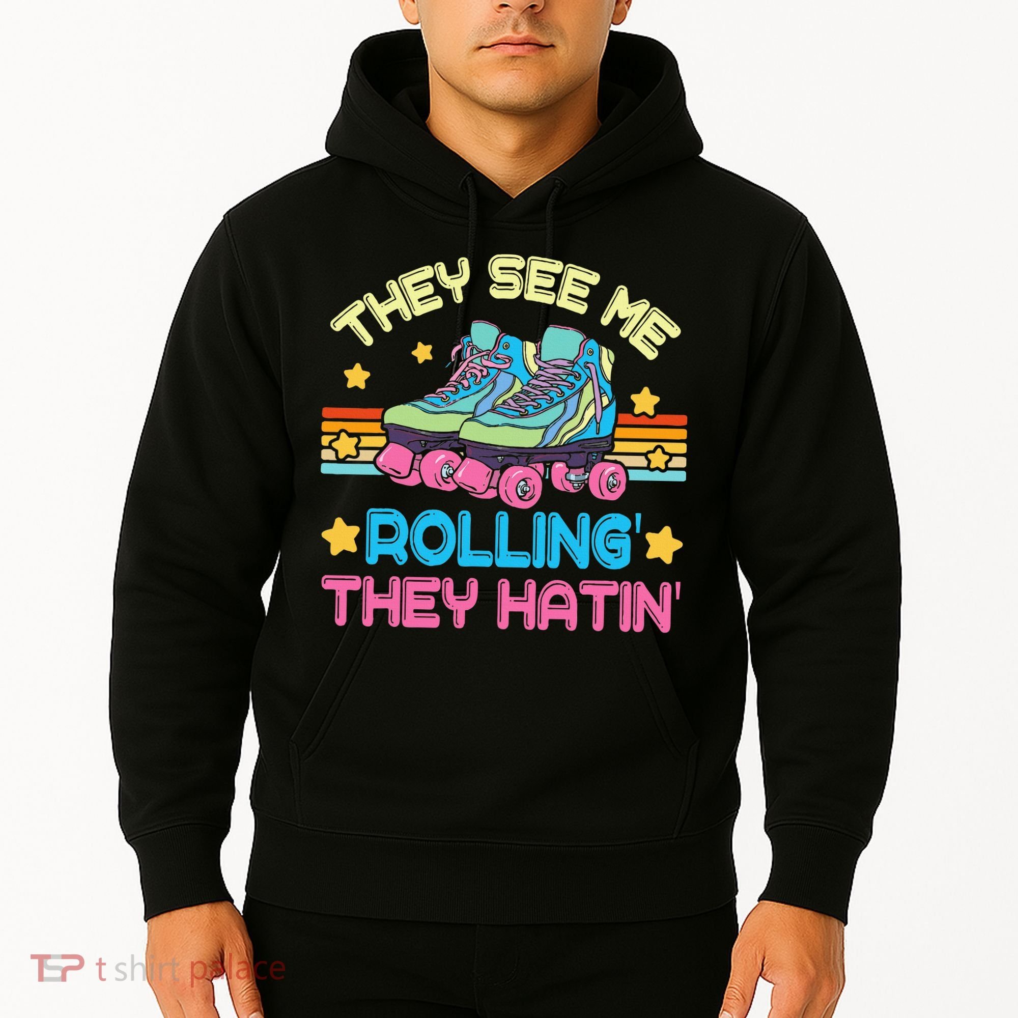 Roller Skating They See Me Rollin They Hatin Skater Skate Hoodie