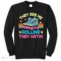 Roller Skating They See Me Rollin They Hatin Skater Skate Sweatshirt thumb 0