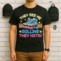 Roller Skating They See Me Rollin They Hatin Skater Skate T-Shirt thumb 6