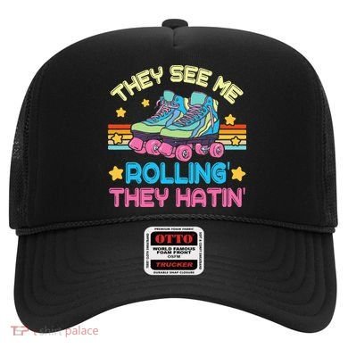 Roller Skating They See Me Rollin They Hatin Skater Skate Hat