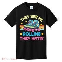 Roller Skating They See Me Rollin They Hatin Skater Skate Kids T-Shirt thumb 0