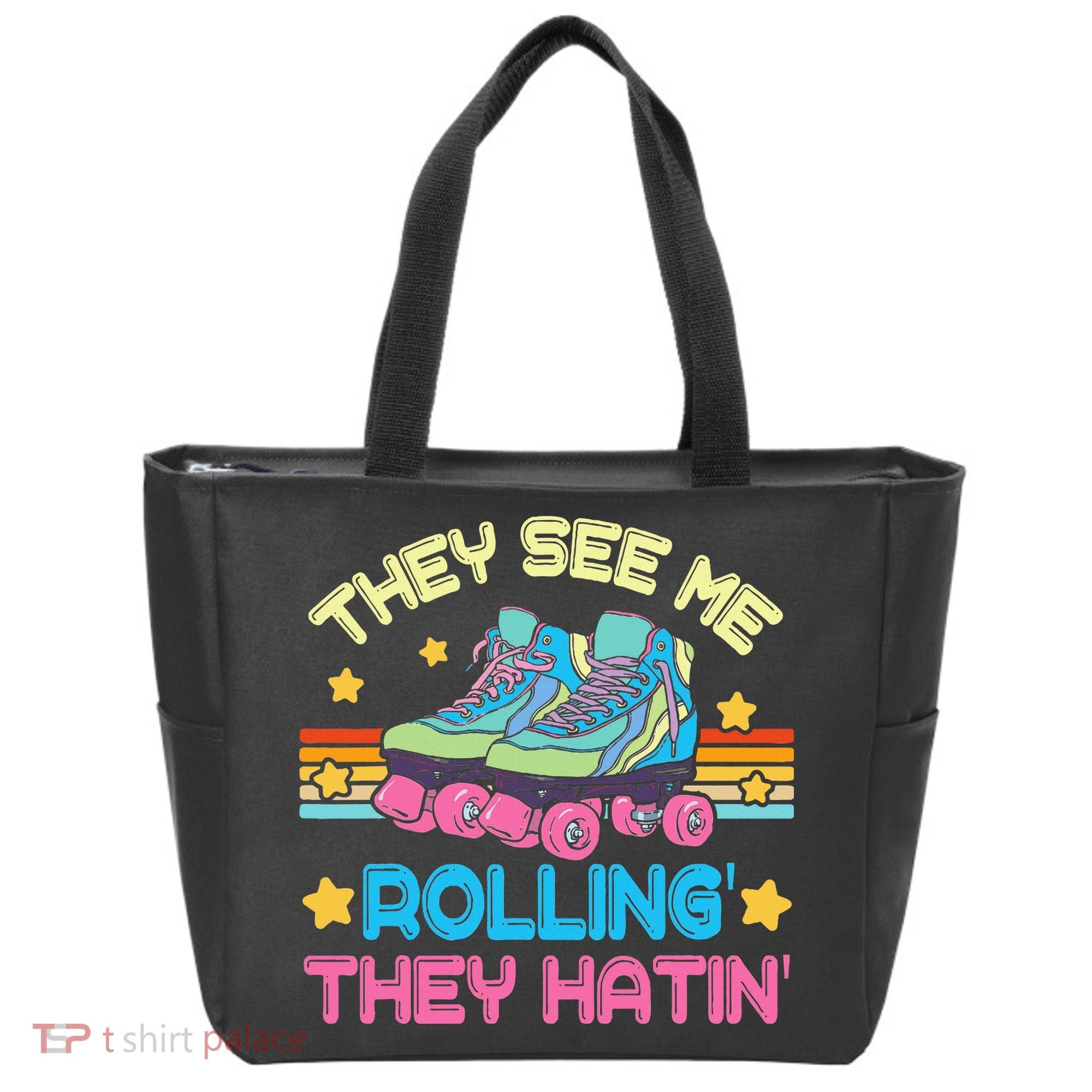Roller Skating They See Me Rollin They Hatin Skater Skate Tote Bag