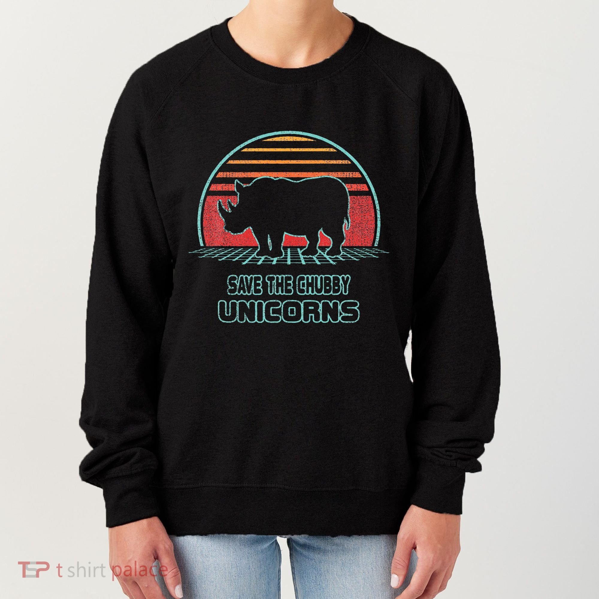Rhino Save The Chubby Unicorns Retro 80s Style Funny Women's Sweatshirt