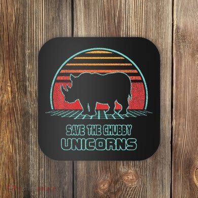 Rhino Save The Chubby Unicorns Retro 80s Style Funny Coaster