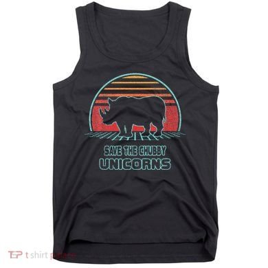 Rhino Save The Chubby Unicorns Retro 80s Style Funny Tank Top