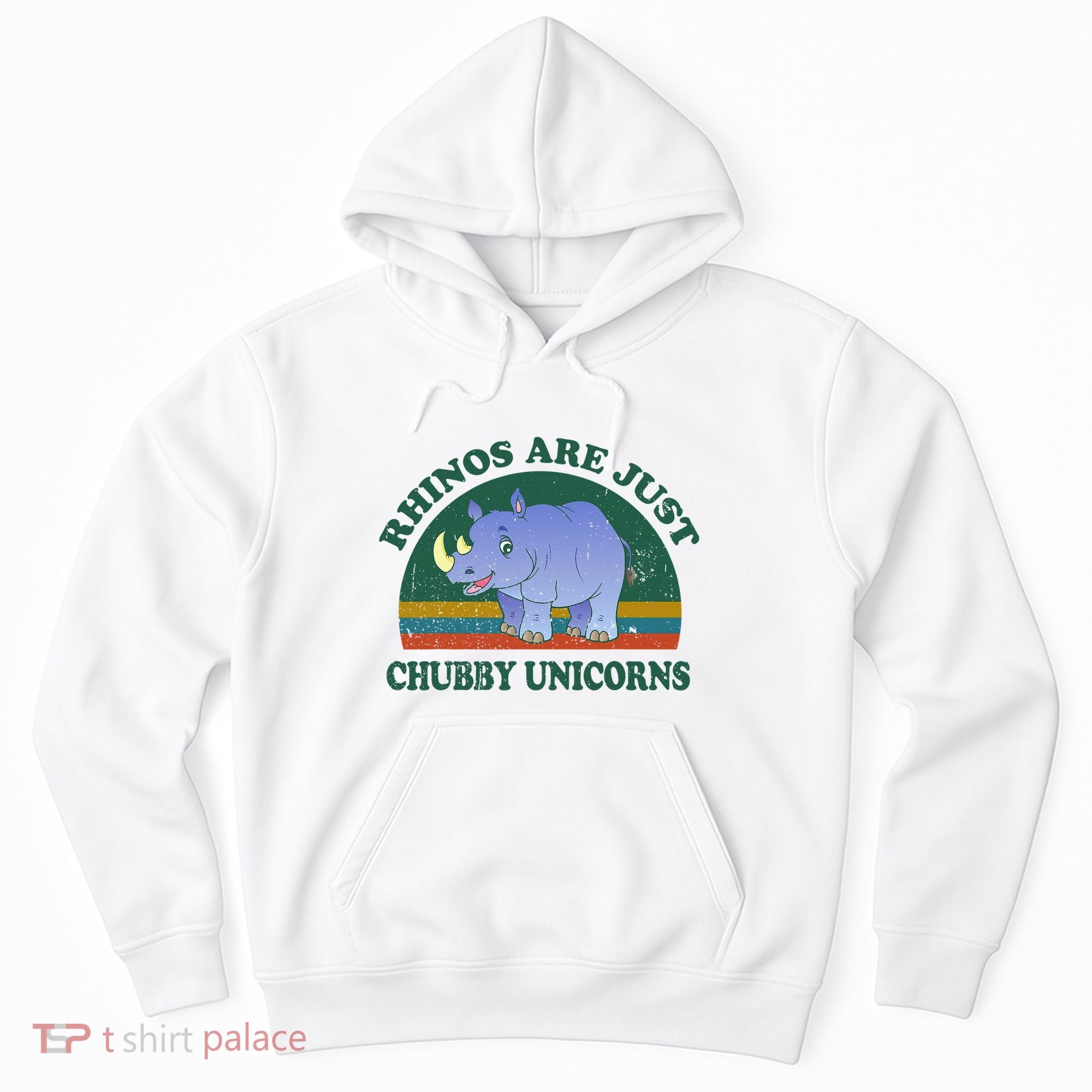 Rhino Save The Rhinos Are Just Chubby Unicorns Hoodie