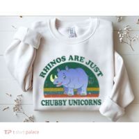 Rhino Save The Rhinos Are Just Chubby Unicorns Sweatshirt thumb 2
