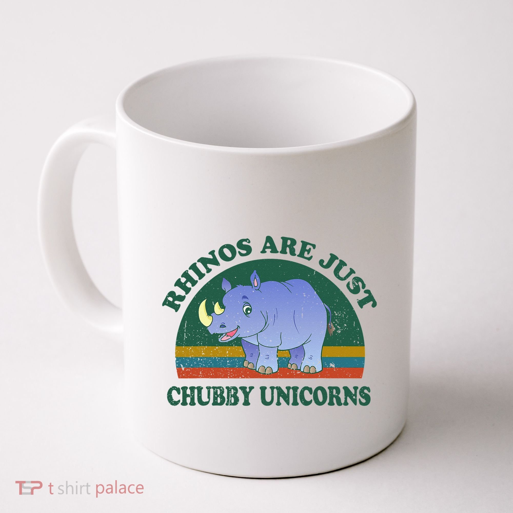Rhino Save The Rhinos Are Just Chubby Unicorns Coffee Mug