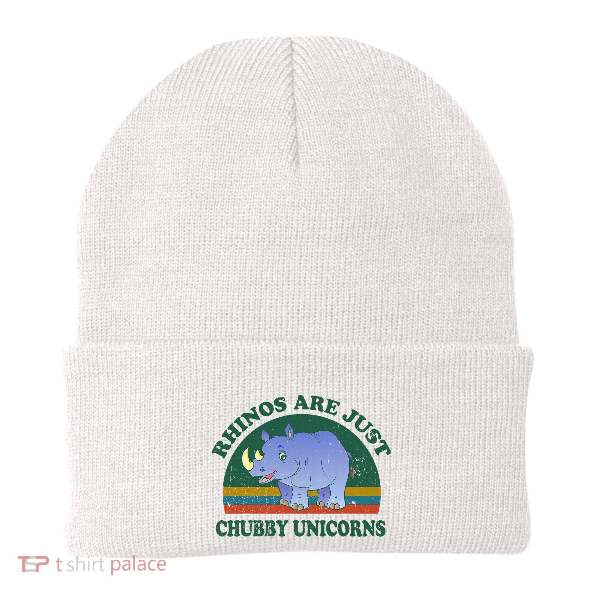 Rhino Save The Rhinos Are Just Chubby Unicorns Beanie