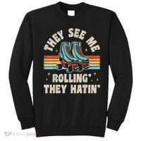 Roller Skating They See Me Rollin' They Hatin' Skater Skate Sweatshirt thumb 0