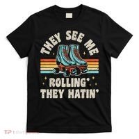 Roller Skating They See Me Rollin' They Hatin' Skater Skate T-Shirt thumb 0