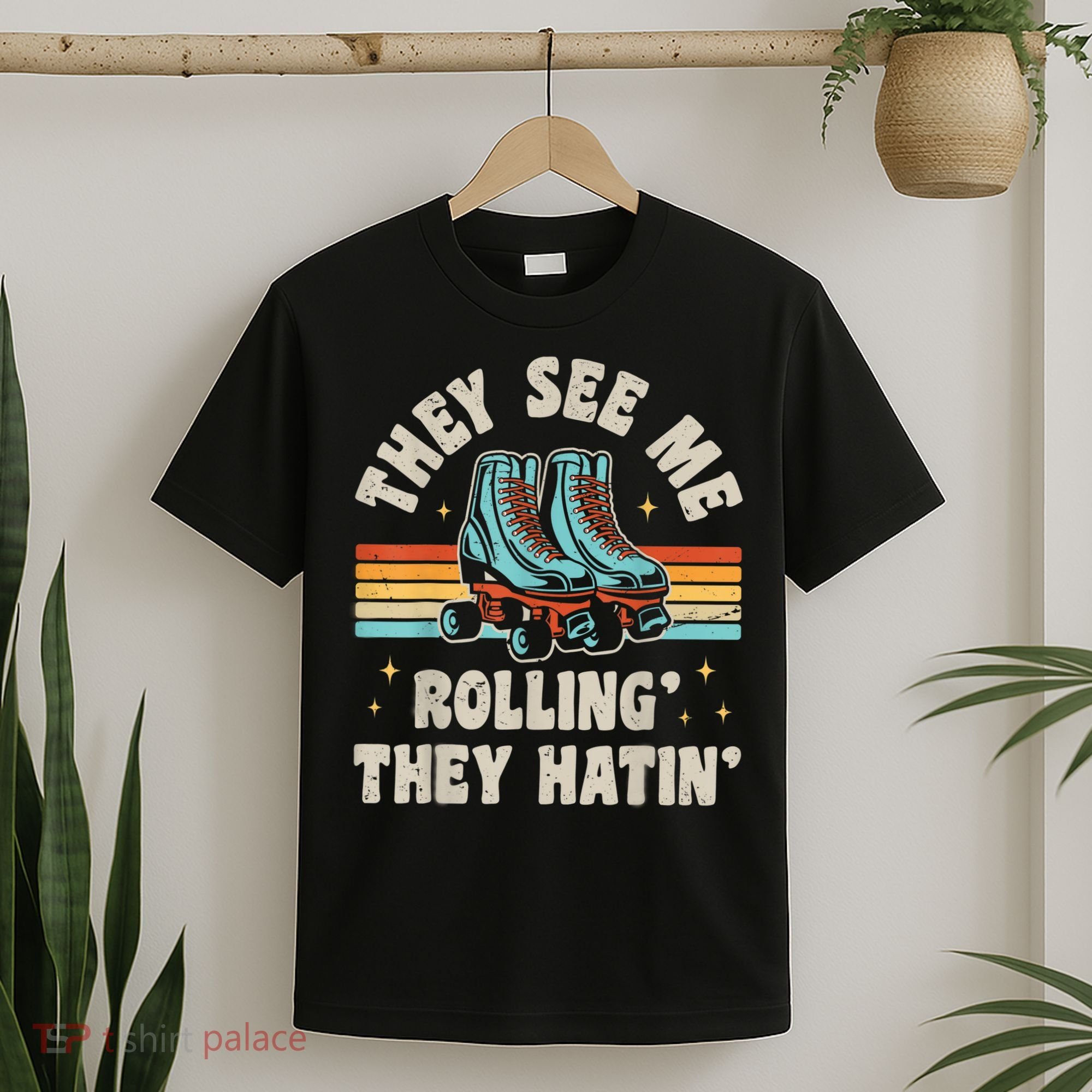 Roller Skating They See Me Rollin' They Hatin' Skater Skate T-Shirt