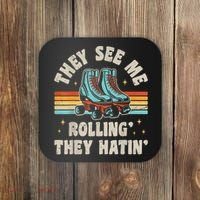 Roller Skating They See Me Rollin' They Hatin' Skater Skate Coaster thumb 0
