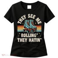 Roller Skating They See Me Rollin' They Hatin' Skater Skate Women's T-Shirt thumb 0