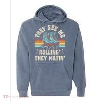 Roller Skating They See Me Rollin' They Hatin' Skater Skate Comfort Colors Garment-Dyed Hooded Sweatshirt thumb 0