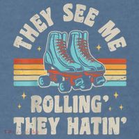 Roller Skating They See Me Rollin' They Hatin' Skater Skate Comfort Colors Garment-Dyed Hooded Sweatshirt thumb 2