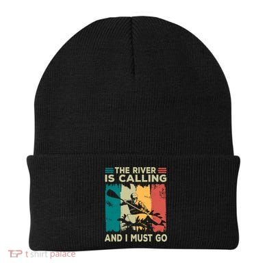 Rafting Saying The River Is Calling And I Must Go Rafting Meaningful Gift Beanie