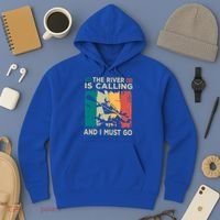 Rafting Saying The River Is Calling And I Must Go Rafting Meaningful Gift Hoodie thumb 3