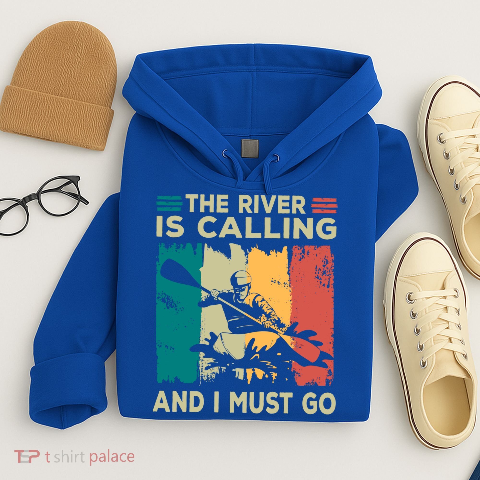 Rafting Saying The River Is Calling And I Must Go Rafting Meaningful Gift Hoodie