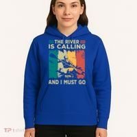 Rafting Saying The River Is Calling And I Must Go Rafting Meaningful Gift Hoodie thumb 5