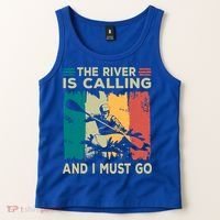Rafting Saying The River Is Calling And I Must Go Rafting Meaningful Gift Tank Top thumb 2