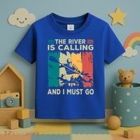 Rafting Saying The River Is Calling And I Must Go Rafting Meaningful Gift Toddler T-Shirt thumb 3