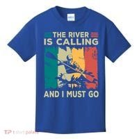 Rafting Saying The River Is Calling And I Must Go Rafting Meaningful Gift Kids T-Shirt thumb 0