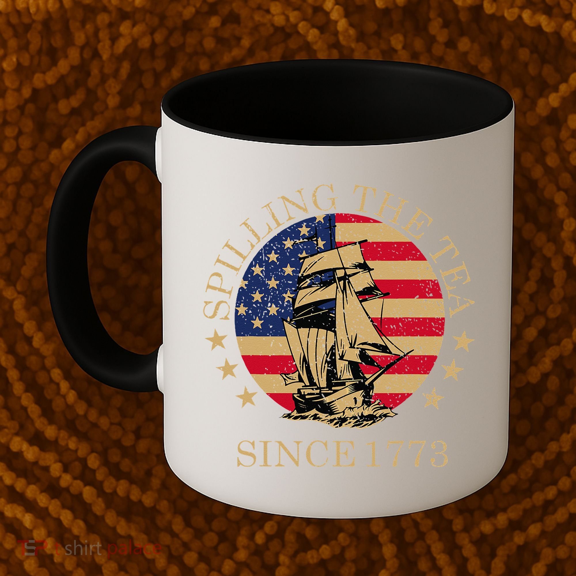 Retro Spilling The Tea Since 1773 4th Of July Gift Coffee Mug