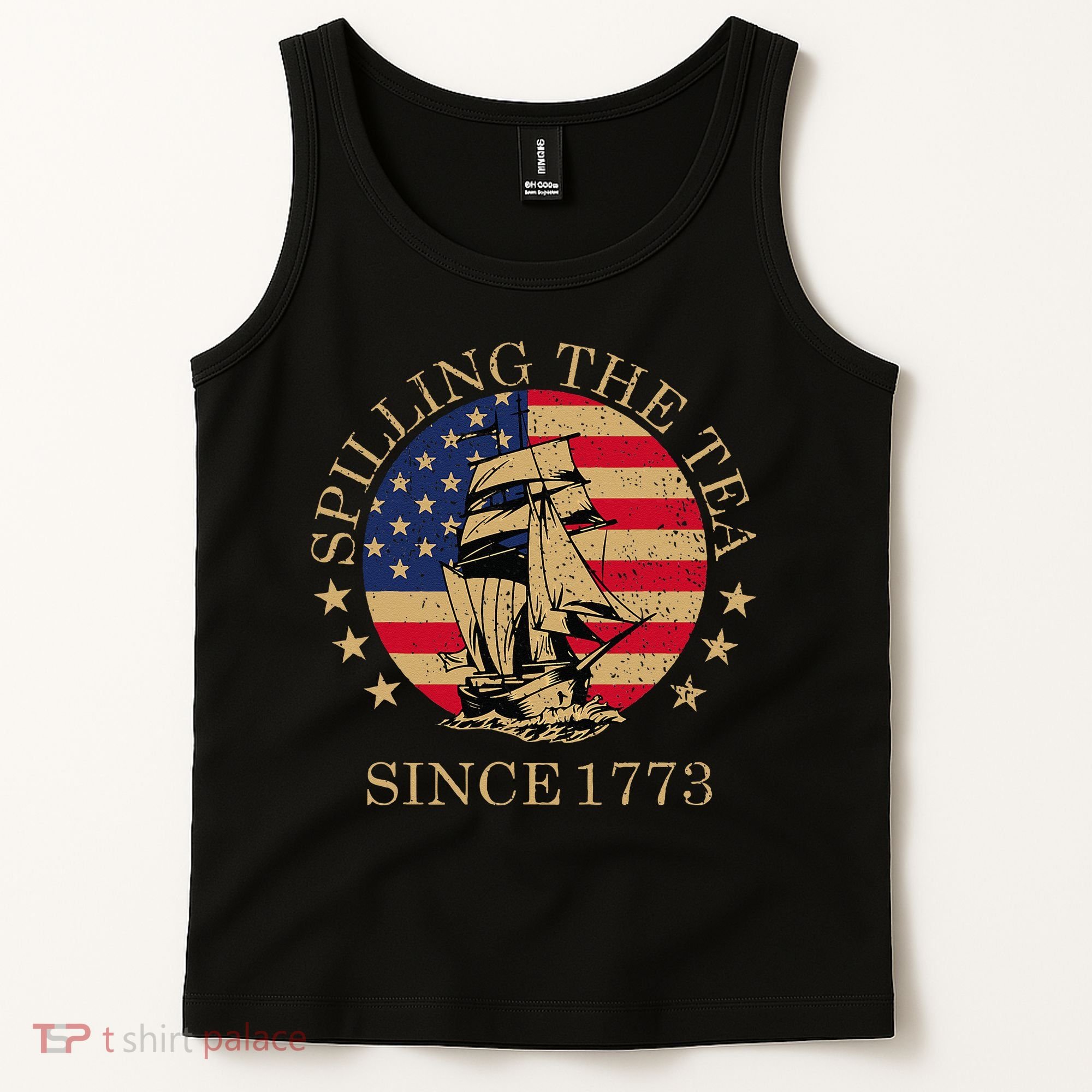 Retro Spilling The Tea Since 1773 4th Of July Gift Tank Top