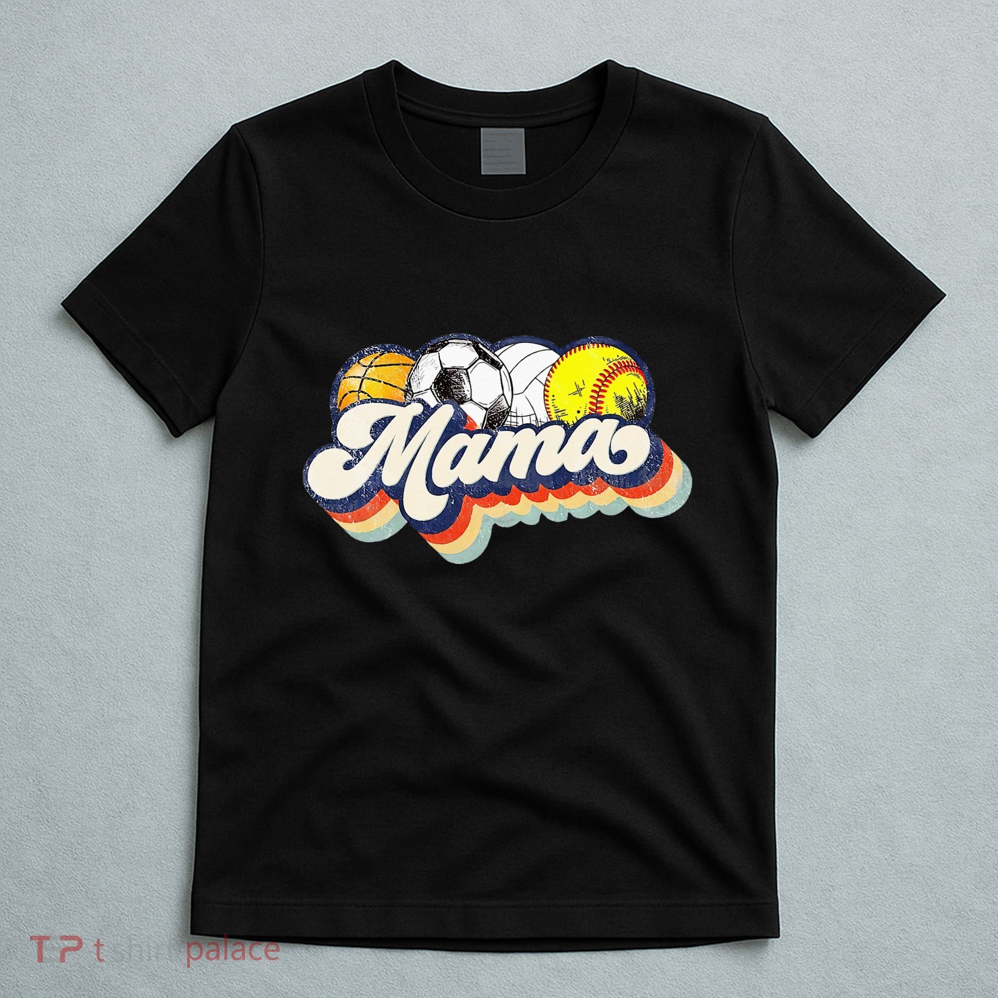 Retro Soccer Volleyball Basketball Softball Mama Mother Day T-Shirt