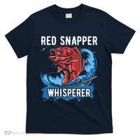 Red Snapper Whisperer Deep Sea Fishing Bass T-Shirt thumb 0