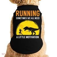 Running Sometimes We All Need A Little Motivation T Doggie Tank thumb 0