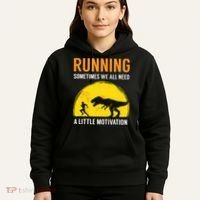 Running Sometimes We All Need A Little Motivation T Hoodie thumb 5