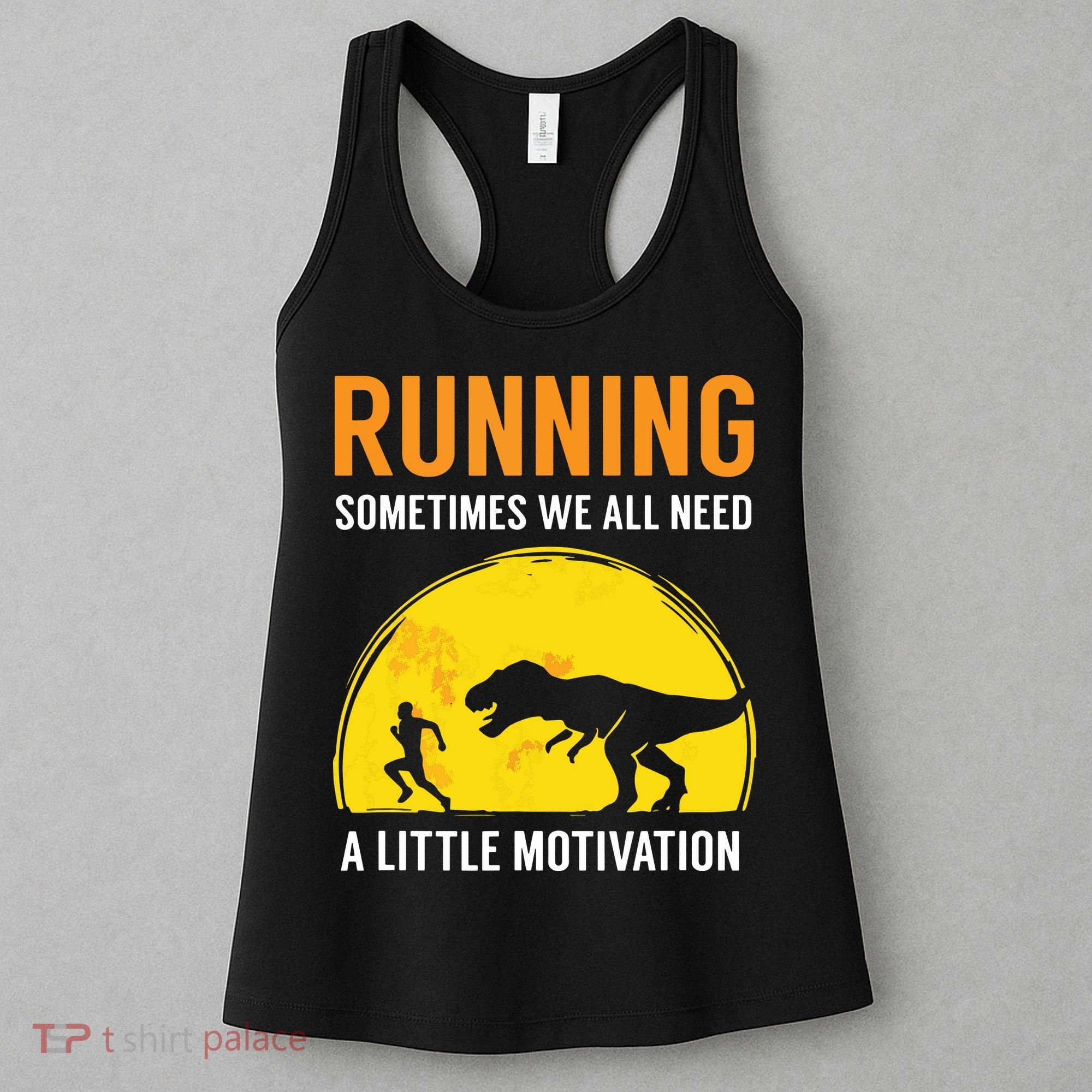 Running Sometimes We All Need A Little Motivation T Women's Tank Top