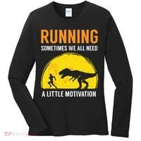 Running Sometimes We All Need A Little Motivation T Women's Long Sleeve Shirt thumb 0