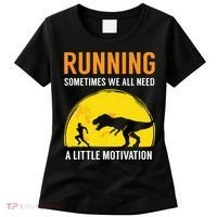 Running Sometimes We All Need A Little Motivation T Women's T-Shirt thumb 0