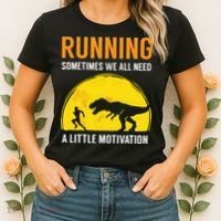 Running Sometimes We All Need A Little Motivation T Women's T-Shirt thumb 2