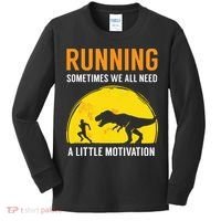 Running Sometimes We All Need A Little Motivation T Kids Long Sleeve Shirt thumb 0