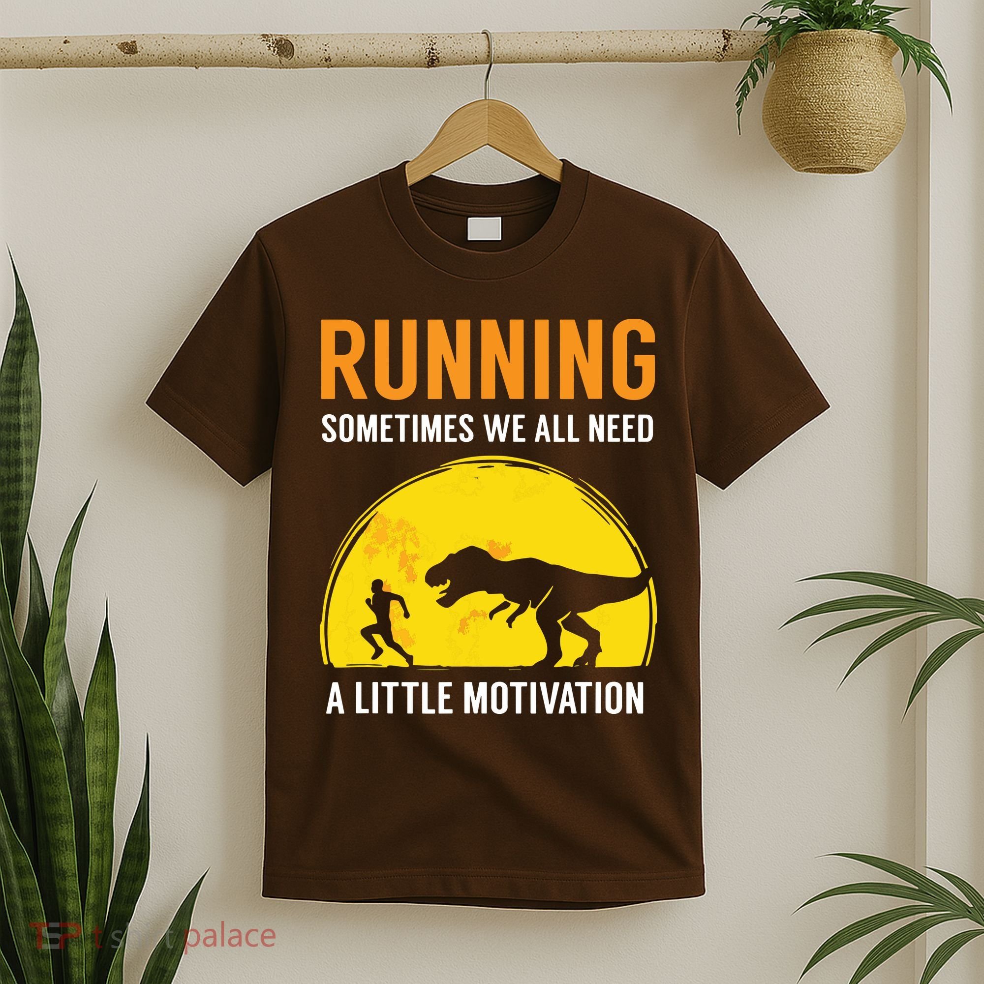 Running Sometimes We All Need A Little Motivation T T-Shirt