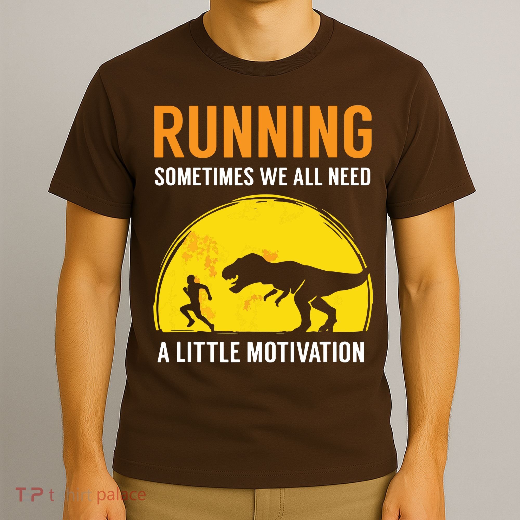 Running Sometimes We All Need A Little Motivation T T-Shirt