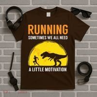 Running Sometimes We All Need A Little Motivation T T-Shirt thumb 5