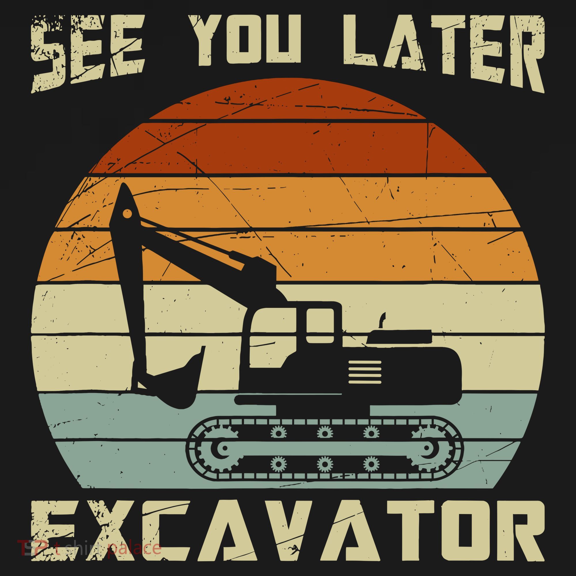 Retro See You Later Excavator Backpack