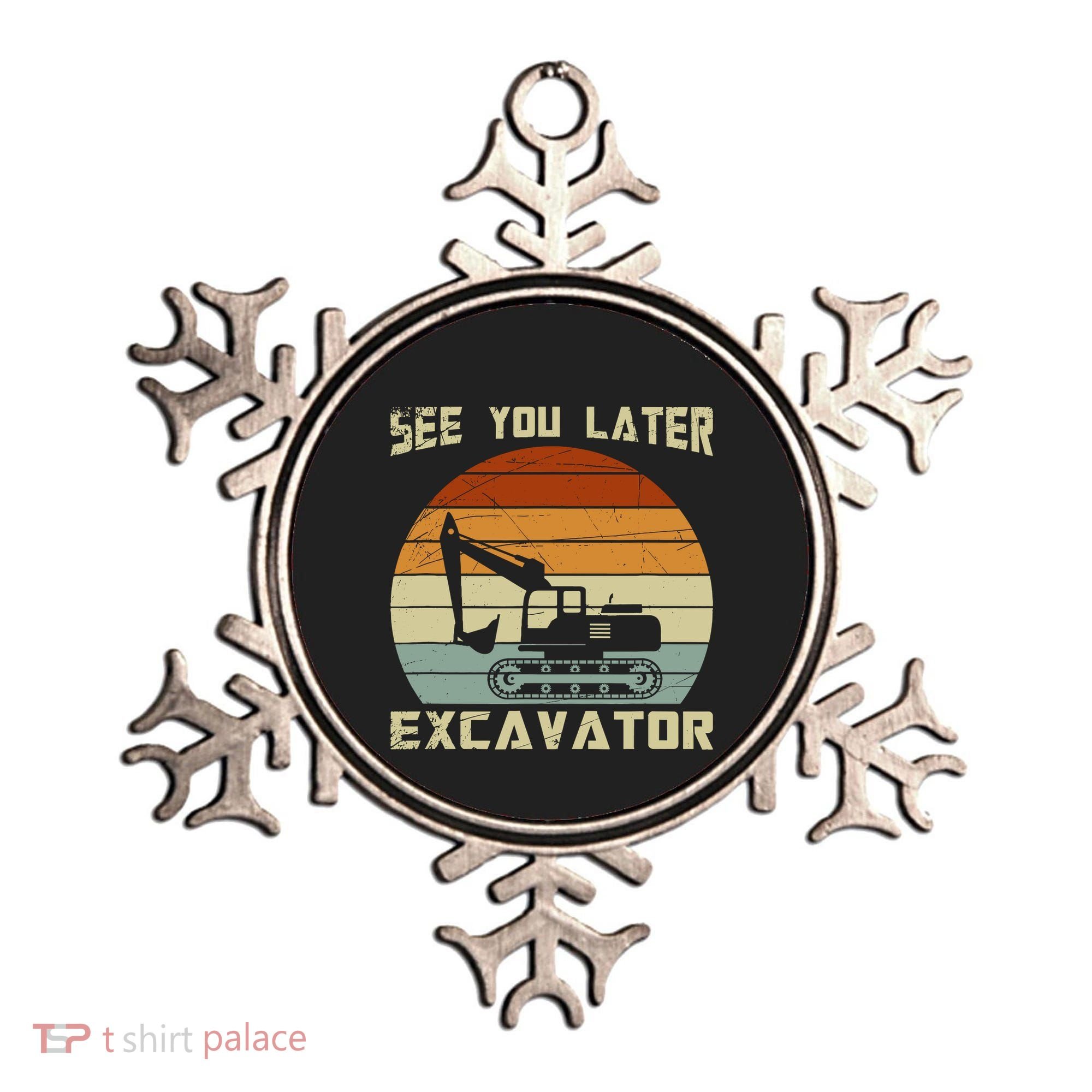 Retro See You Later Excavator Ornament