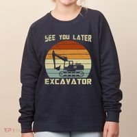 Retro See You Later Excavator Women's Sweatshirt thumb 0