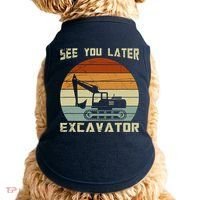 Retro See You Later Excavator Doggie Tank thumb 0