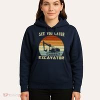 Retro See You Later Excavator Hoodie thumb 5