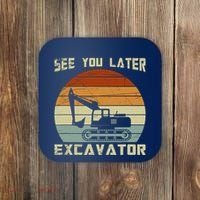 Retro See You Later Excavator Coaster thumb 0